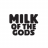 milkofthegods